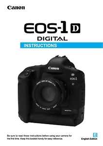 CANON EOS 1D CAMERA PRINTED USER MANUAL GUIDE HANDBOOK 176 PAGES A5 - Picture 1 of 1