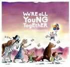 We're All Young Together [LP],2014, Family Jukebox
