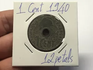 Rare Coins Indochine 1 Cent 1940 12 Petals Original Vintage_LDP Shop. - Picture 1 of 4