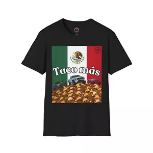 Taco Más Unisex T-Shirt, Funny Taco Shirt, Foodie Gift, Fiesta Wear, Truck Lover - Picture 1 of 9