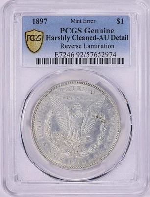 MINT ERROR 1897 MORGAN DOLLAR REVERSE LAMINATION PCGS AU DETAILS - Image 1 of 2