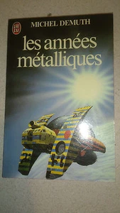 Demuth Michel - Les annees metalliques - Picture 1 of 1