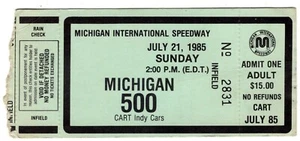 b July 21 1985 MICHIGAN 500 International Speedway CART Indy VINTAGE TICKET STUB - Picture 1 of 1