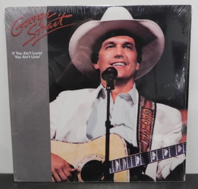 George Strait - If You Ain't Lovin' You Ain't Livin' SEALED LP MCA MCA-42114 - Image 1 of 4