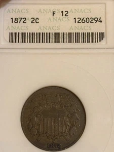 1872 2 Cent Piece The Key Date! In A Old Anacs Soapbox Holder F12 65,000 Minted! - Picture 1 of 3