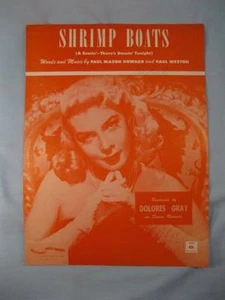 Shrimp Boats A Comin Theres Dancin Tonight Sheet Music Vintage 1951 P Howard (O) - Picture 1 of 4