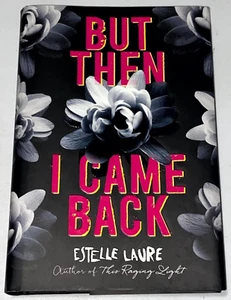 But Then I Came Back Estelle Laure Praise For This Raging Light - Brand New - Foto 1 di 3