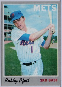 1970 TOPPS #99 BOBBY PFEIL IN EX CONDITION METS