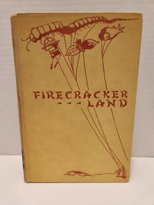 Firecracker Land 1932 Florence Ayscough HC Pictures of the Chinese World Rental - Picture 1 of 10