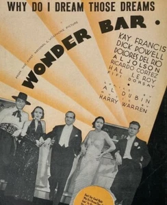Wonder Bar Sheet Music 1934 Why Do I Dream Those Dreams DOLORES DEL RIO - Picture 1 of 6