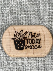 Handmade Wood Burned Keychain Gift Idea Plant Lover Not Today Succa Succulent - Picture 1 of 6