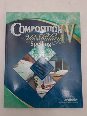 Abeka Composition with Vocabulary & Spelling IV Revised NEW 375314 - Image 1 of 3