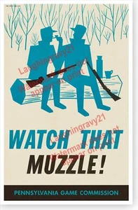 Watch That Muzzle Retro 1965 Pennsylvania Game Commission Gun Safety Poster - Bild 1 von 1