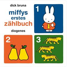 Dick Bruna; Dick Bruna; Kati Hertzsch / Miffys erstes Zählbuch