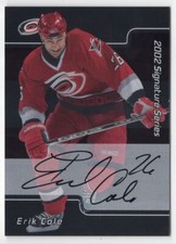 2001-02 Be a Player Signature Series Auto ERIK COLE #139 R129