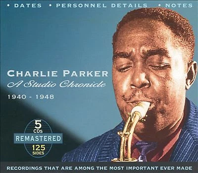 Studio Chronicle 1940-1948 by Charlie Parker (CD, 2003)