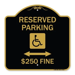 Reserved Parking $250 Fine (With Updated Symbol and Bi-Directional Arrow) - Picture 1 of 7