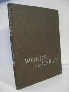 1960 CEDRIC WRIGHT- WORDS OF THE EARTH-NATURE PHOTOGRAPHY Ansel Adams Art Book - Picture 1 of 1