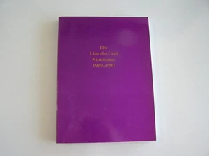 A Book on the Lincoln Cent Numisma: 1909-1997 - Picture 1 of 1