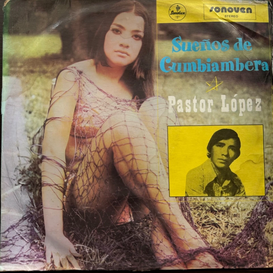 Pastor López – Sueños De Cumbiambera MONSTER  CUMBIA SONIDERA 1977 COLECCIÓN LP Foto 1 de 4