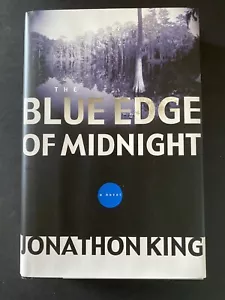 The Blue Edge of Midnight, by Jonathon King - 2002 - Signed 1st Ed, HC Book DJ - Imagen 1 de 10