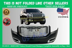 Fit 2015 - 2020 GMC Yukon/XL Front Bumper Complete Assembly w/fog G1000975-B - Picture 1 of 9