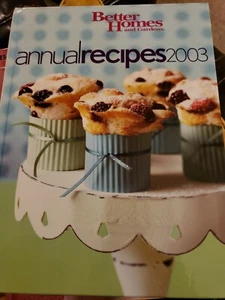 Better Homes & Gardens Annual Recipes 2003 Hardback Cook Book Cookbook - Imagen 1 de 2