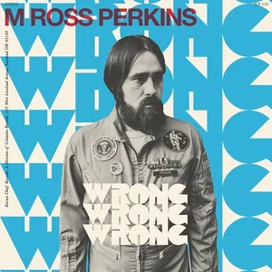 M Ross Perkins - Wrong Wrong Wrong - Vinyl 7" Single - Karma Chief Records KC... - Bild 1 von 1