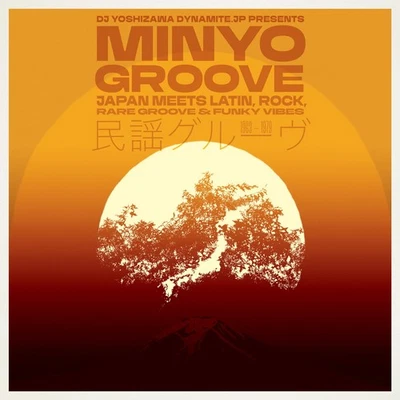 Various Artists Minyo Groove 1963-1979: Japan Meets Latin, Rock, Rare Gr (Vinyl) - Image 1 of 3