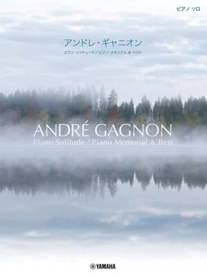 Andre Gagnon Piano Solitude Memorial Best Sheet Solo Music Score Book from Japan - Image 1 of 4