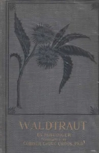 WALDTRAUT According to the Chronicle of the Pastor of Hinrischshagen 1898 - Picture 1 of 1
