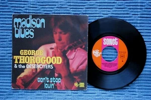 GEORGE THOROGOOD and the DESTROYERS / SP SONET 107-45.ST.154 / 1977 ( F ) - Picture 1 of 2