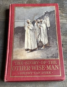 Hardcover Antique Book The Story Of The Other Wise Man Henry Van Dyke 1895 HC - Picture 1 of 17