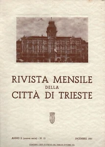 mx35 RIVISTA MENSILE DELLA CITTÀ DI TRIESTE 1951 n°12 - Indice nelle foto - Foto 1 di 2