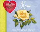 RECORD A MEMORY MOM ERZÄHLEN SIE MIR IHRE GESCHICHTE von Herausgebern von Publikationen International