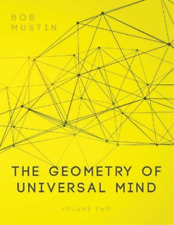 Bob Mustin The Geometry of Universal Mind - Volume 2 (Paperback) (UK IMPORT)