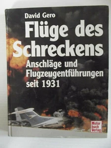 Flüge des Schreckens. Anschläge und Flugzeugentführungen seit 1931 - Bild 1 von 3