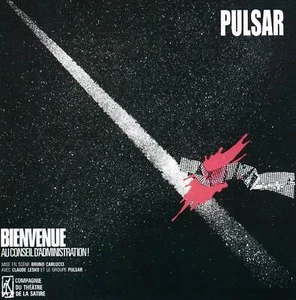 Pulsar - Bienvenue Au Conseil D'administration (neu) - Bild 1 von 1