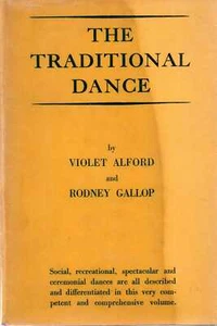 ALFORD, GALLOP The Traditional Dance : Social, recreational, spectacular & cerem - Picture 1 of 1