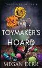 The Toymakers Hoard By Megan Derr - New Copy - 9781693220371
