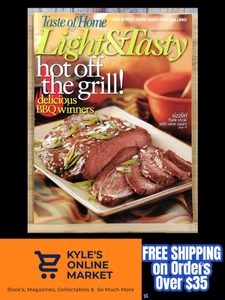 Taste Of Home Light & Tasty AUG/SEP 2007 Hot Off The Grill! Delicious BBQ Winner - Picture 1 of 18