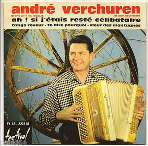 André Verchuren Disk 45 RPM EP Ah! Si J' Was Reste Single -festival 2278 M - Picture 1 of 1