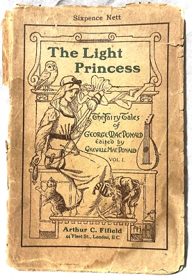 George MacDonald Rarity - Fairy Tales, Light Princess - Fifield 6d Edition, 1904 - Image 1 of 4