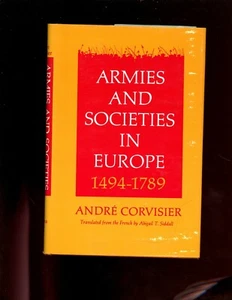 mac- ARMIES AND SOCIETIES IN EUROPE, 1494-1789, A Corvisier, 1st HBdj VG - Picture 1 of 2