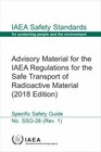 Advisory Material for the IAEA Regulations for the Safe Transport of Radioactive