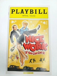Nice Work Imperial Theatre Broadway Playbill June 2012 Broderick O'Hara - Picture 1 of 6