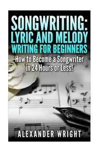 Songwriting: Lyrik- und Melodieschreiben für Anfänger: Wie man Songwriter wird - Bild 1 von 12