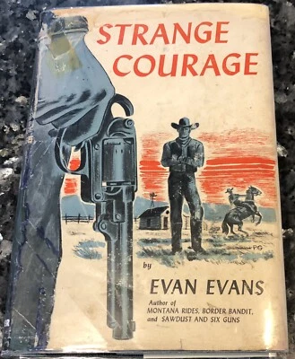 EVAN EVANS, Strange Courage,  Harper, 1st edition 1951 - Image 1 of 4