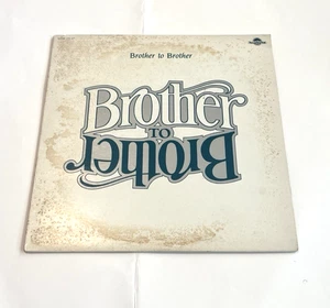 Brother To Brother LP Mustard Seed Music Funk Soul Gospel 1982 MSM 133 Autograph - Picture 1 of 10