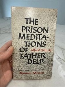 Prison Meditations Of Father Alfred Delp 1963 Vintage Paperback Thomas Merton - Picture 1 of 6